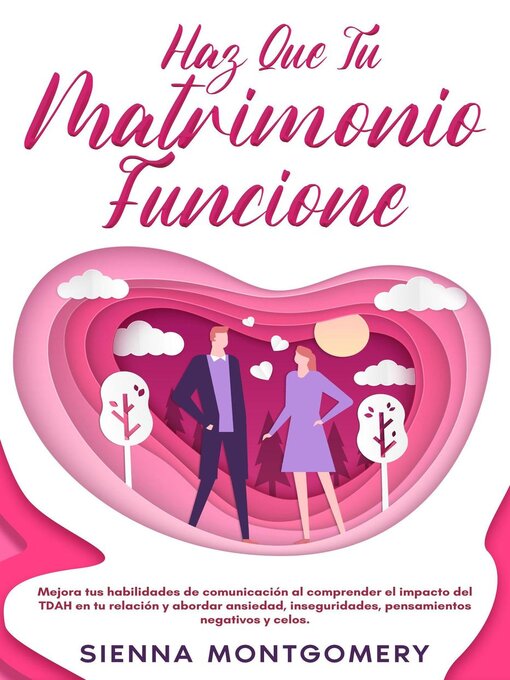 Title details for Haz que tu matrimonio funcione by Sienna Montgomery - Available